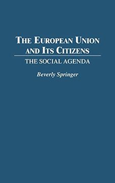 portada The European Union and its Citizens: The Social Agenda (en Inglés)