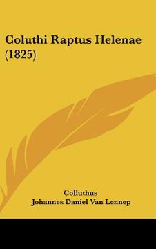 portada coluthi raptus helenae (1825) (in English)