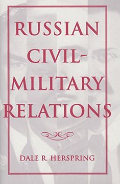 portada Russian Civil-Military Relations (en Inglés)