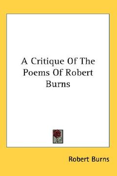 portada a critique of the poems of robert burns (en Inglés)