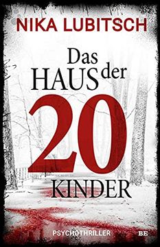 portada Das Haus der 20 Kinder: Psychothriller (en Alemán)