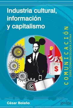 portada Industria Cultural, Información y Capitalismo (in Spanish)