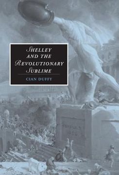 portada Shelley and the Revolutionary Sublime Hardback (Cambridge Studies in Romanticism) (en Inglés)