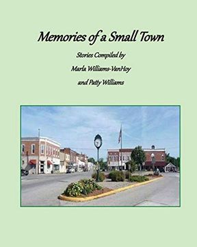 portada Memories of a Small Town: Stories From Loogootee, Indiana (en Inglés)