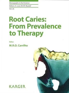 portada Root Caries: From Prevalence to Therapy (Monographs in Oral Science, Vol. 26)