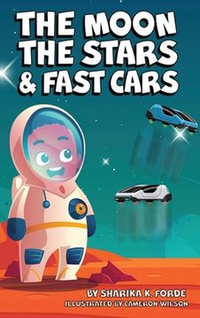 portada The Moon, The Stars, and Fast Cars (en Inglés)