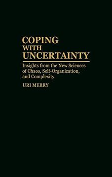 portada Coping With Uncertainty: Insights From the new Sciences of Chaos, Self-Organization, and Complexity (in English)
