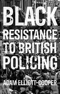 portada Black Resistance to British Policing (en Inglés)