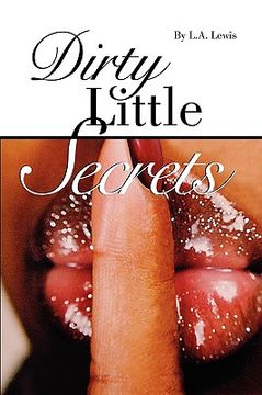 portada dirty little secrets (en Inglés)