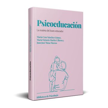 portada PSICOEDUCACION LA MALETA DEL BUEN EDUCADOR (in Spanish)