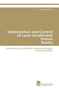 portada optimization and control of laser-accelerated proton beams