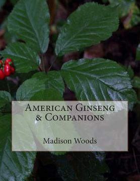 portada American Ginseng & Companions (en Inglés)