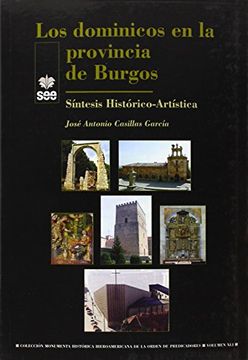 portada Los Dominicos en la Provincia de Burgos (Monumenta Histórica Iberoamericana de la Orden de Predicadores)