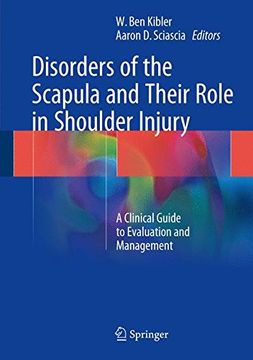 portada Disorders of the Scapula and Their Role in Shoulder Injury: A Clinical Guide to Evaluation and Management (in English)