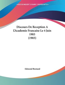 portada Discours De Reception A L'Academie Francaise Le 4 Juin 1903 (1903) (in French)