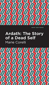 portada Ardath: The Story of a Dead Self (Mint Editions (Horrific, Paranormal, Supernatural and Gothic Tales)) (en Inglés)