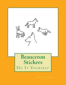 portada Beauceron Stickers: Do It Yourself (in English)