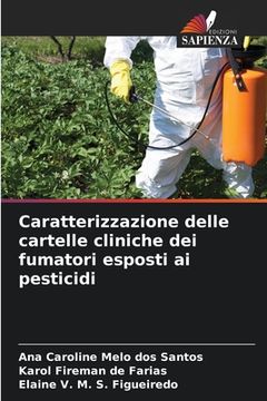 portada Caratterizzazione delle cartelle cliniche dei fumatori esposti ai pesticidi (in Italian)