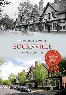 portada Bournville Through Time (en Inglés)