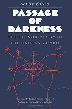 portada Passage of Darkness: The Ethnobiology of the Haitian Zombie (in English)