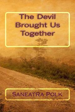 portada The Devil Brought Us Together (en Inglés)