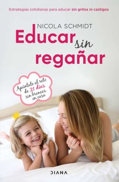 portada Educar sin Regañar (in Spanish)