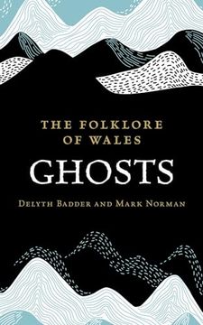 portada The Folklore of Wales: Ghosts (en Inglés)