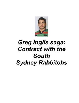 portada Greg Inglis Saga: Contract with the South Sydney Rabbitohs (en Inglés)