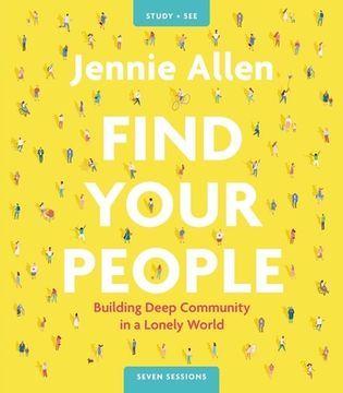 portada Find Your People Study Guide Plus Streaming Video: Building Deep Community in a Lonely World (en Inglés)