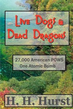 portada live dogs & dead dragons (in English)
