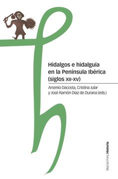 portada Hidalgos e Hidalguía en la Península Ibérica (Siglos Xii-Xv)