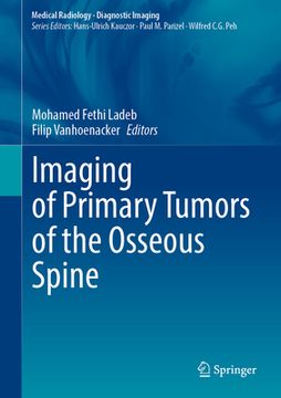 portada Imaging of Primary Tumors of the Osseous Spine
