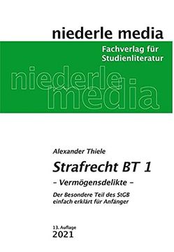 portada Strafrecht (Bt) 1 Vermögensdelikte: Der Besondere Teil des Stgb Leicht Erklärt für Anfänger (en Alemán)