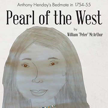 portada Pearl of the West: Anthony Henday'S Bedmate in 1754-55 