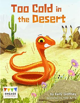 portada Too Cold in the Desert (Engage Literacy Gold) (en Inglés)