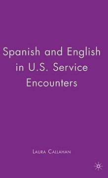 portada Spanish and English in U. Sp Service Encounters (en Inglés)
