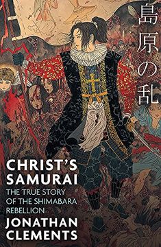 portada Christ's Samurai: The True Story of the Shimabara Rebellion