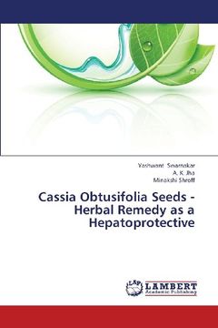 portada Cassia Obtusifolia Seeds - Herbal Remedy as a Hepatoprotective