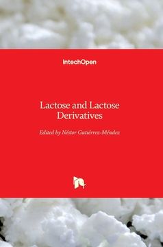 portada Lactose and Lactose Derivatives (en Inglés)
