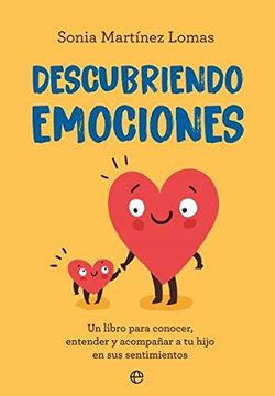 portada Descubriendo Emociones: Un Libro Para Conocer, Entender y Acompañar a tu Hijo en sus Sentimientos