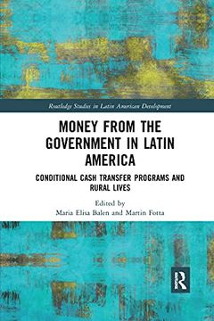 portada Money From the Government in Latin America (Routledge Studies in Latin American Development) (en Inglés)