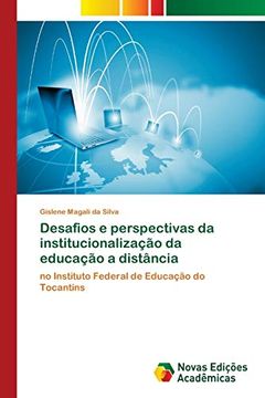 portada Desafios e Perspectivas da Institucionalização da Educação a Distância (en Portugués)