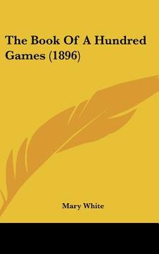 portada the book of a hundred games (1896) (en Inglés)