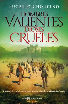 portada Hombres Valientes, Dioses Crueles (in Spanish)