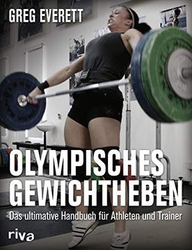 portada Olympisches Gewichtheben: Das Ultimative Handbuch für Athleten und Trainer (in German)