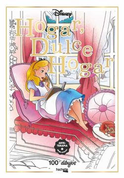 portada Hogar, Dulce Hogar (Hachette Heroes - Disney - Arteterapia)