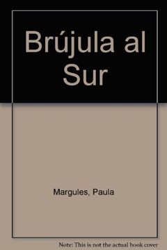 portada Brujula al sur (Escritores Argentinos)
