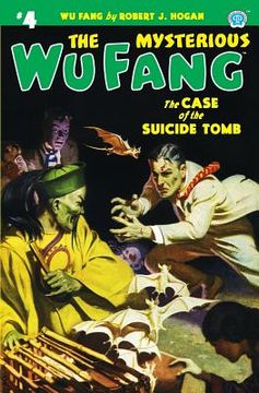portada The Mysterious Wu Fang #4: The Case of the Suicide Tomb (in English)