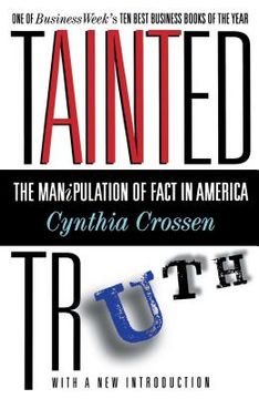 portada Tainted Truth: The Manipulation of Fact in America (in English)