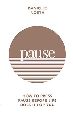 portada Pause: How to Press Pause Before Life Does it for you (in English)